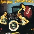 Rant N' Rave with the Stray Cats